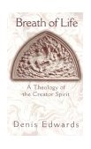 Breath of Life A Theology of the Creator Spirit cover art
