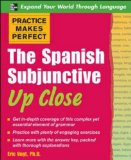 Practice Makes Perfect: the Spanish Subjunctive up Close  cover art