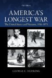 America's Longest War: the United States and Vietnam, 1950-1975  cover art