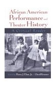 African American Performance and Theater History A Critical Reader cover art