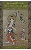 Asian and Feminist Philosophies in Dialogue Liberating Traditions cover art