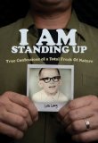 I AM Standing Up True Confessions of a Total Freak of Nature 2009 9780310283256 Front Cover