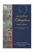 Western Literature in a World Context The Enlightenment Through the Present  9780312081256 Front Cover