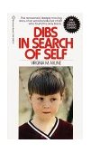 Dibs in Search of Self The Renowned, Deeply Moving Story of an Emotionally Lost Child Who Found His Way Back