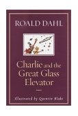 Charlie and the Great Glass Elevator 2001 9780375815256 Front Cover