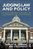 Judging Law and Policy Courts and Policymaking the American Political System