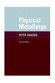 Physical Metallurgy 3rd 1996 Revised  9780521559256 Front Cover