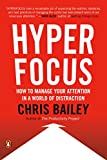 Hyperfocus How to Manage Your Attention in a World of Distraction  9780525522256 Front Cover