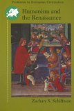 Humanism and the Renaissance 2001 9780618116256 Front Cover