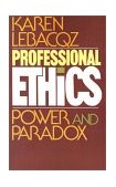 Professional Ethics Power and Paradox 1985 9780687343256 Front Cover