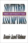 Shattered Assumptions 2002 9780743236256 Front Cover