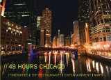 48 Hours Chicago Timed Tours for Short Stays 2009 9780762749256 Front Cover