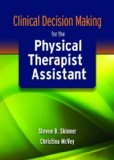 Clinical Decision Making for the Physical Therapist Assistant  cover art