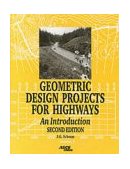 Geometric Design Projects for Highways An Introduction cover art