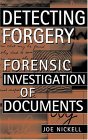 Detecting Forgery Forensic Investigation of Documents 2005 9780813191256 Front Cover