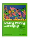 Reading, Writing and Rising Up Teaching about Social Justice and the Power of the Written Word cover art