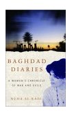 Baghdad Diaries A Woman's Chronicle of War and Exile cover art