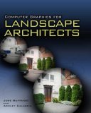 Computer Graphics for Landscape Architects An Introduction 2008 9781418065256 Front Cover