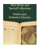 Rare Books and Special Collections in the Smithsonian Institution Libraries 1995 9781560986256 Front Cover