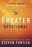 Greater Devotional A Forty-Day Experience to Ignite God's Vision for Your Life  9781601425256 Front Cover
