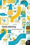 Family Planning A Novel  9780061537257 Front Cover