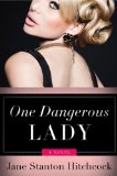 One Dangerous Lady A Novel  9780062259257 Front Cover