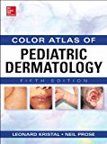 Weinberg's Color Atlas of Pediatric Dermatology, Fifth Edition 5th 9780071792257 Front Cover