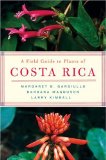 Field Guide to Plants of Costa Rica  9780195188257 Front Cover