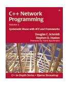 C++ Network Programming Systematic Reuse with ACE and Frameworks  9780201795257 Front Cover