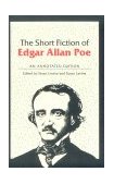 Short Fiction of Edgar Allan Poe An Annotated Edition  9780252061257 Front Cover