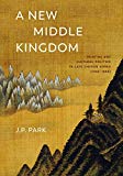 New Middle Kingdom Painting and Cultural Politics in Late ChosÅn Korea (1700-1850)  9780295743257 Front Cover