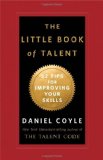 Little Book of Talent 52 Tips for Improving Your Skills 2012 9780345530257 Front Cover