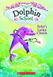 Echo's Lucky Charm (Dolphin School #2)  cover art