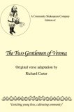 Community Shakespeare Company Edition of the TWO GENTLEMEN of VERONA 2007 9780595458257 Front Cover