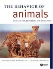 Behavior of Animals Mechanisms, Function and Evolution cover art
