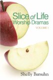 Slice of Life Worship Dramas 2007 9780687643257 Front Cover