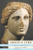 Arion's Lyre Archaic Lyric into Hellenistic Poetry  9780691095257 Front Cover