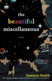 Beautiful Miscellaneous A Novel 2008 9780743271257 Front Cover