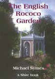 English Rococo Garden 2nd 2011 9780747806257 Front Cover