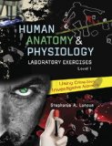 Human Anatomy and Physiology Laboratory Exercises 1 Using Crime-Scene Investigative Approaches cover art