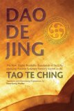 Daodejing The New, Highly Readable Translation of the Life-Changing Ancient Scripture Formerly Known As the Tao Te Ching