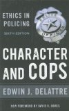 Character and Cops Ethics in Policing cover art