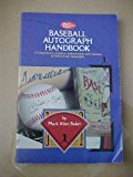 SCD Baseball Autograph Handbook : A Comprehensive Guide to Authentication and Valuation of Hall of Fame Autographs 1990 9780873411257 Front Cover