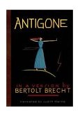 Antigone In a Version by Bertolt Brecht  9780936839257 Front Cover