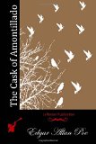 Cask of Amontillado  9781512063257 Front Cover