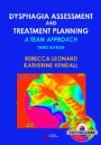 Dysphagia Assessment and Treatment Planning A Team Approach cover art