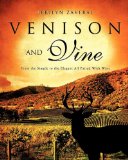 Venison and Vine 2011 9781613791257 Front Cover