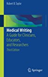 Medical Writing A Guide for Clinicians, Educators, and Researchers 3rd 9783319701257 Front Cover