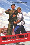 China Threat Memories, Myths, and Realities in The 1950s  9780231159258 Front Cover