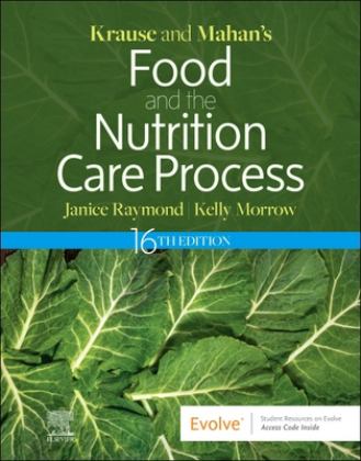 Krause and Mahan's Food and the Nutrition Care Process 16th 9780323810258 Front Cover
